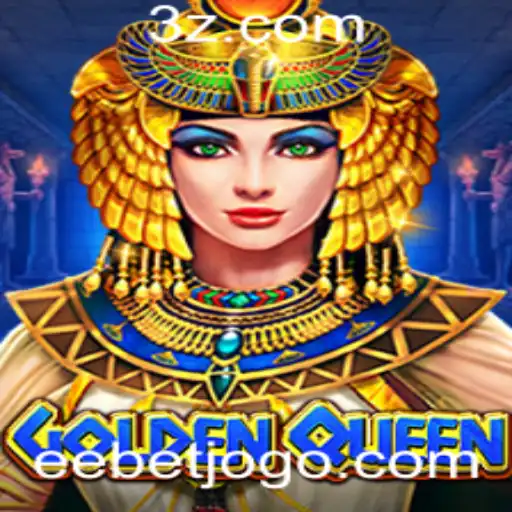 GoldenQueen: Uma Imersão no Universo do Jogo com Eebet