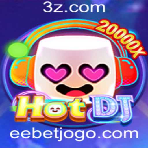 Descubra o Mundo Envolvente de HotDJ e a Inovação por Trás de eebet