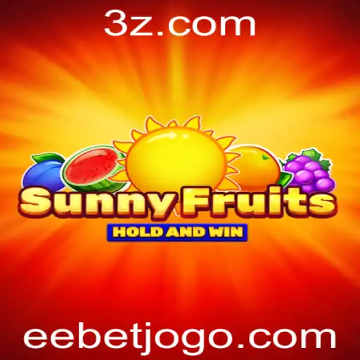 Descubra a Emoção do Jogo SunnyFruits com Eebet